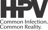 HPV Common Infection. Common Reality.