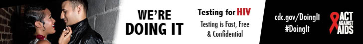 	Were Doing It. Testing for HIV. Testing is Fast, Free & Confidential. cdc.gov/DoingIt #DoingIt HHS, CDC, Act Against AIDS