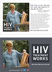 CDC Campaign palm card of Jennifer, a person living with HIV since 1997: 'HIV: This is not the end. Just the start of a new way of life,' says Jennifer of Asheville, North Carolina. 'When I learned I had HIV, the doctors told me I had just six weeks to live. As a transgender woman, it was hard to find a doctor who understood my needs, but I kept looking and finally found someone. Now, 17 years later, I take just one pill a day – with very few side effects. I also run my own organization called TransHealth Coordinators that helps healthcare providers learn how to care for the unique needs of transgender people. Staying healthy leaves me with plenty of energy to pursue my other passions, too, like painting, gardening and operating a mountain guest house.' HIV Treatment Works. Get in Care. Stay in Care. Live Well. Visit cdc.gov/HIVTreatmentWorks.