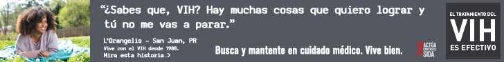 Pancarta de la campaña de CDC de LOrangelis, una persona que vive con el VIH desde 1988: ¿Sabes qué, VIH? Hay muchas cosas que todavía quiero lograr y tú no me vas a parar, dice LOrangelis de San Juan, Puerto Rico. El tratamiento del VIH es efectivo. Busca y mantente en cuidado médico. Vive bien. Escucha su historia en cdc.gov/HIVTreatmentWorks. Una foto muestra LOrangelis acostada sobre una manta en un parque.