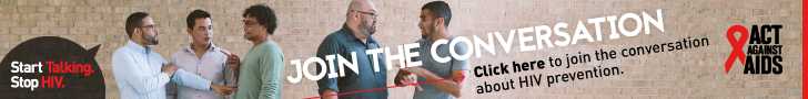 	Start Talking. Stop HIV. Join the conversation. Click here to join the conversation about HIV prevention. Act Against AIDS. Instagram/Act Against AIDS, Facebook/StartTalkingHIV, Twitter @TalkHIV