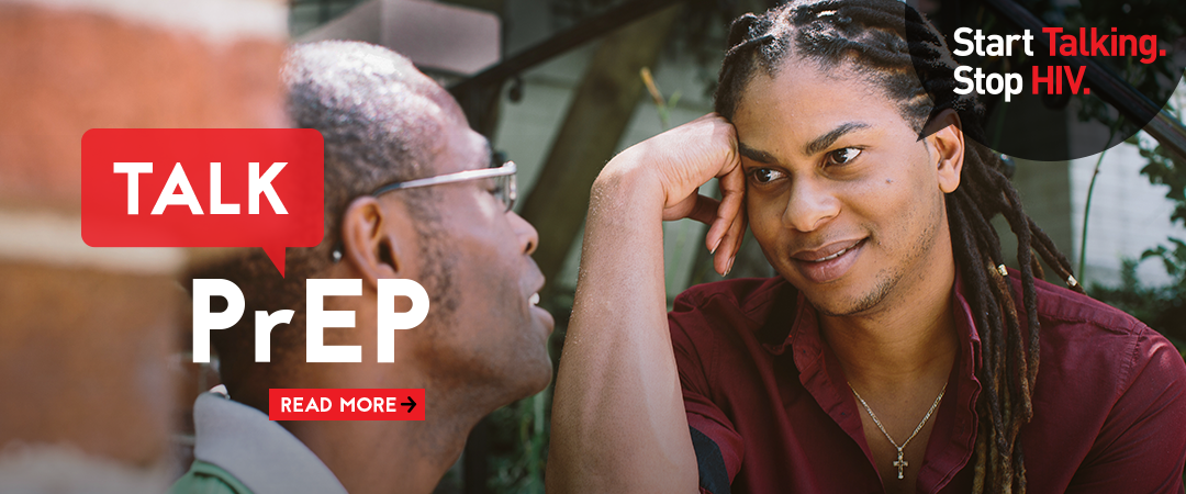 Talk PrEP. Start Talking. Stop HIV.