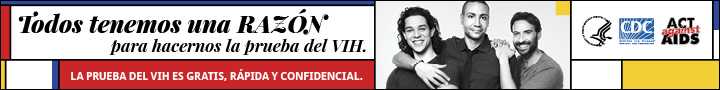 Todos tenemos una razón para hacernos la prueba del VIH.