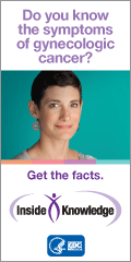 Do you know the symptoms of gynecologic cancer? Get the facts.