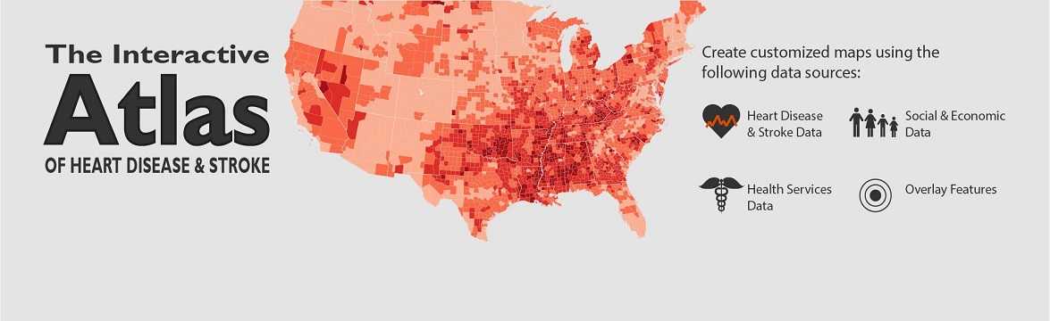 Interactive Atlas of Heart Disease and Stroke