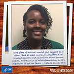 One piece of advice I would give myself as a teen: Find at least one knowledgeable and trusted adult to ask questions about sexual health. Thereâs a lot of misinformation, so itâs important to get the facts. â Valerie Sims, CDC 