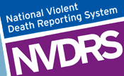 NVDRS - National Violent Death Reporting System