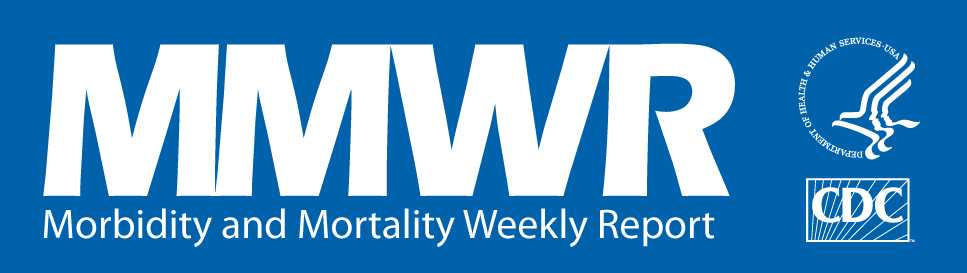 Morbidity and Mortality Weekly Report