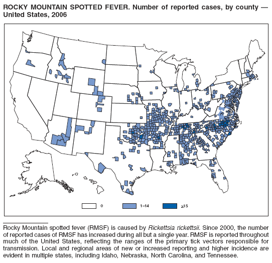 ROCKY MOUNTAIN SPOTTED FEVER. Number of reported cases, by county —
United States, 2006