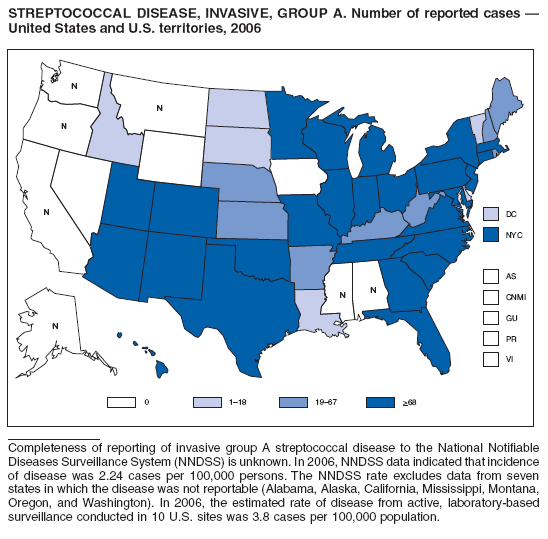 STREPTOCOCCAL DISEASE, INVASIVE, GROUP A. Number of reported cases —
United States and U.S. territories, 2006