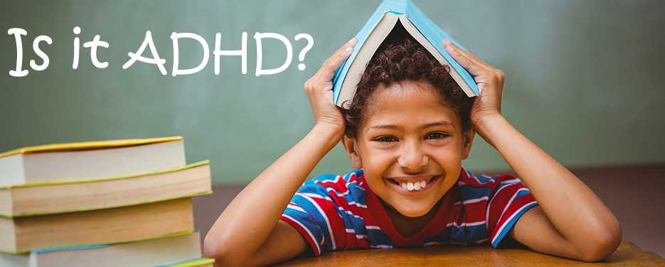 Is it ADHD?