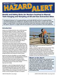 	Cover of NIOSH/OSHA Hazard Alert - Health and Safety Risks for Workers Involved in Manual Tank Gauging and Sampling at Oil and Gas Extraction Sites [PDF - 1 MB]