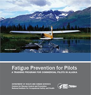 	NIOSH Training CD (2016-162) Fatigue Prevention for Pilots