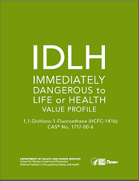 	Cover shot of Immediately Dangerous to Life or Health Value Profile for Dichloro Fluoroethane 