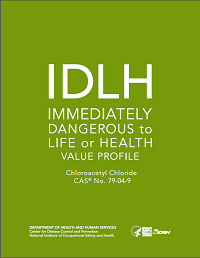 	Cover shot of Immediately Dangerous to Life or Health Value Profile for Chloroacetyl Chloride 