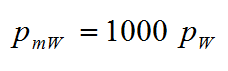 Equation B1 - The power p sub mW in milliwatts equals 1000 times the power p sub W in watts.