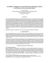 Image of publication Feasibility of Using Laser-Based Vibration Measurements to Detect Roof Fall Hazards in Underground Mines