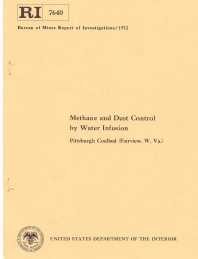 Image of publication Methane and Dust Control by Water Infusion: Pittsburgh Coalbed (Fairview, W. Va.)