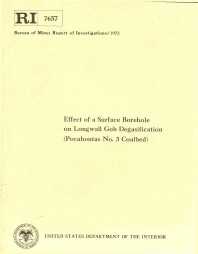 Image of publication Effect of a Surface Borehole on Longwall Gob Degasification (Pocahontas No. 3 Coalbed)