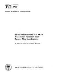 Image of publication Sulfur Hexafluoride as a Mine Ventilation Research Tool - Recent Field Applications