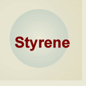 	Styrene