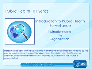 	Cover slide for Introduction to Public Health Surveillance presentation