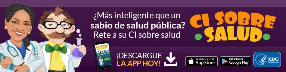 ¿Más inteligente que un sabio de salud pública? Rete a su CI sobre salud ¡Descargue La App Hoy!