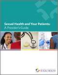 Sexual Health and Your Patients