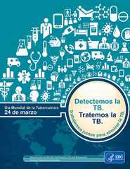 Día Mundial de la Tuberculosis, 24 de marzo: Encuentra TB. Tratar la tuberculosis.