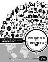 Día Mundial de la Tuberculosis, 24 de marzo: Encuentra TB. Tratar la tuberculosis.