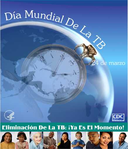 Dia Mundial De La TB 24 de Marzo | Eliminacion De La TB: Ya Es El Momento!